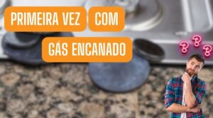 Primeira Vez no Apartamento com Gás Encanado? Confira Dicas Essenciais!